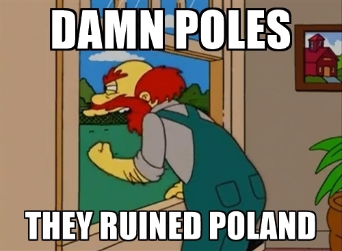 damn-poles-they-ruined-poland.jpg